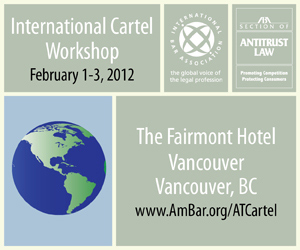 ABA Section of Antitrust Law - Antitrust International Cartel Workshop